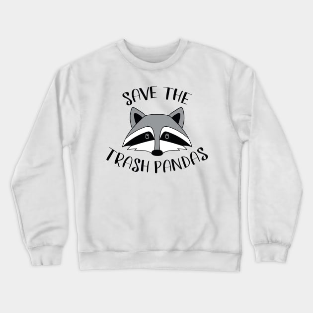 Save The Trash Pandas Crewneck Sweatshirt by LuckyFoxDesigns